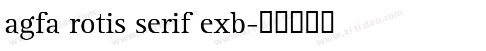 agfa rotis serif exb字体转换